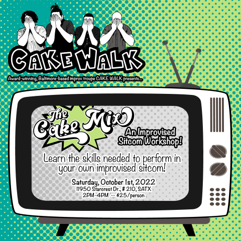 Improvised Sitcom Workshop: The Cake Mix!