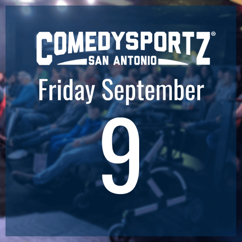 7:30 PM Friday September 9th - ComedySportz Main Event