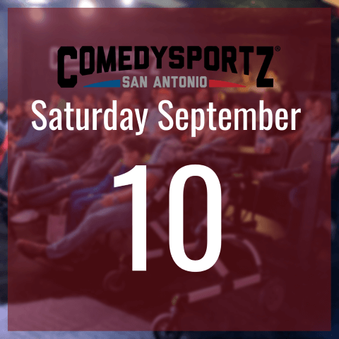 7:30 PM Saturday September 10th - ComedySportz Main Event