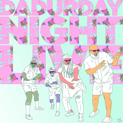 October 1st - Dadurday Night Live